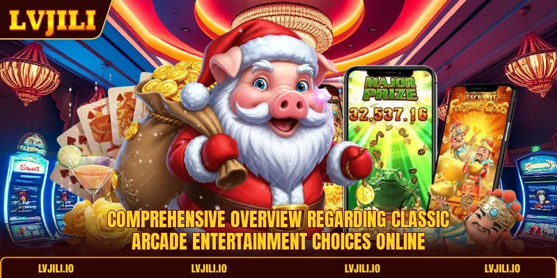 Comprehensive overview regarding classic arcade entertainment choices online