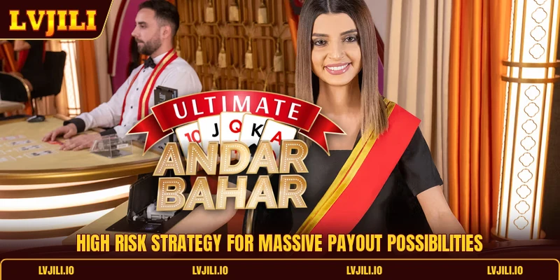 High risk strategy for massive payout possibilities