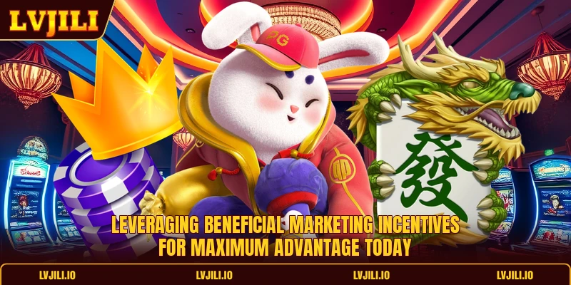 Leveraging beneficial marketing incentives for maximum advantage today