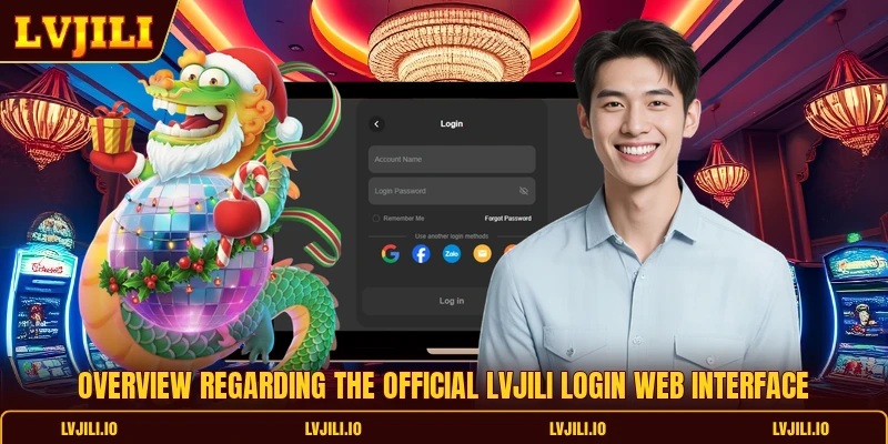 Overview regarding the official LVJILI login web interface