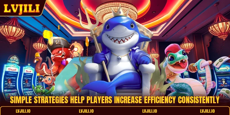Fishing Master - Top Winning Methods For Better Results 2 Simple strategies help players increase efficiency consistently
