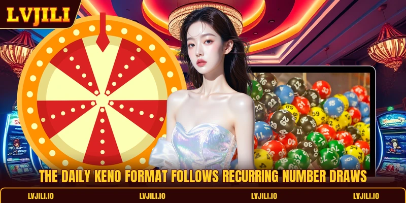Daily Keno - A Number Draw Format With Frequent Results 1 The daily keno format follows recurring number draws