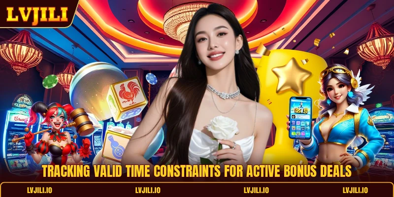 Promotions 3 Tracking valid time constraints for active bonus deals